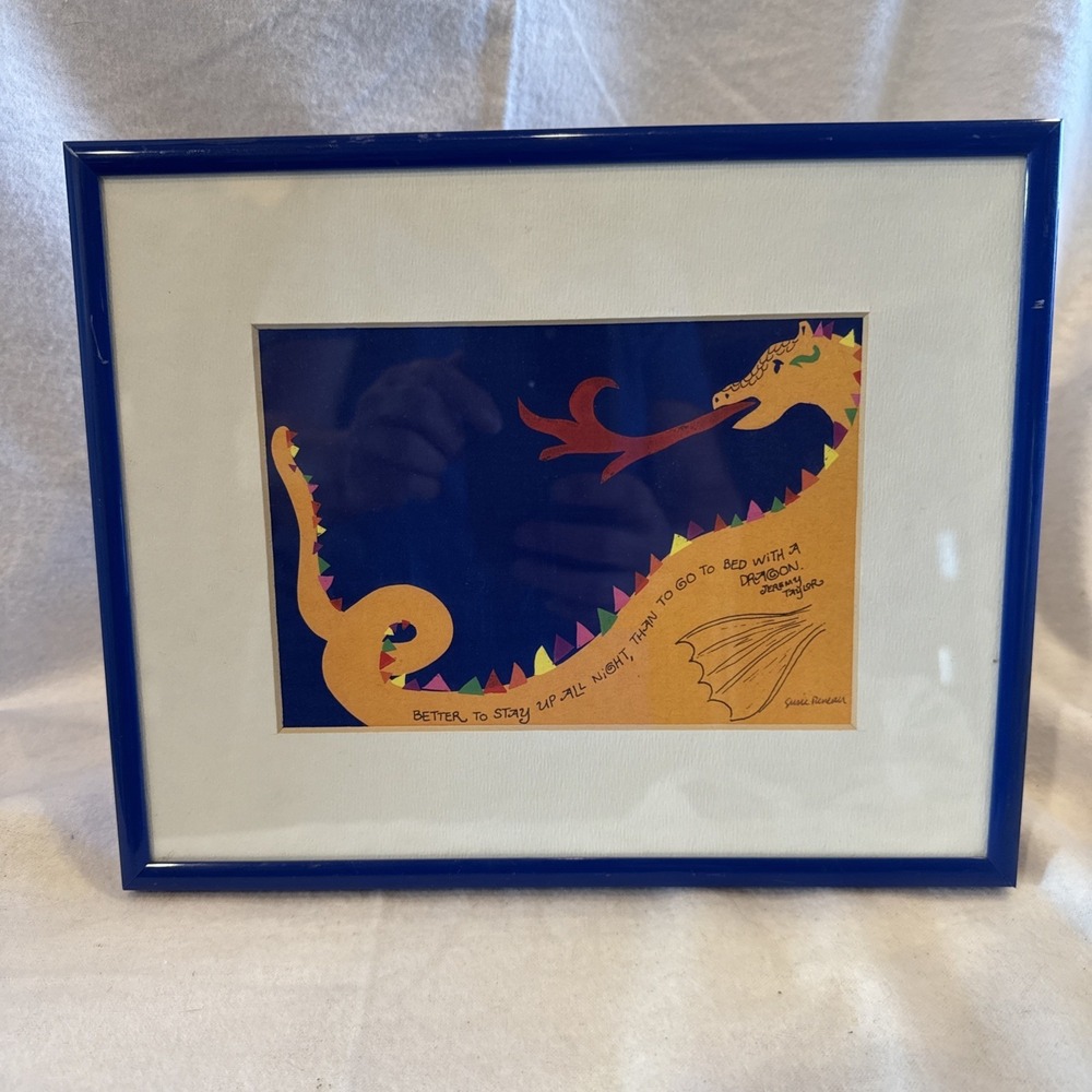 Framed Art Dragon Better To Stay Up All‎ Night Than Go To Bed With A Dragon Sign